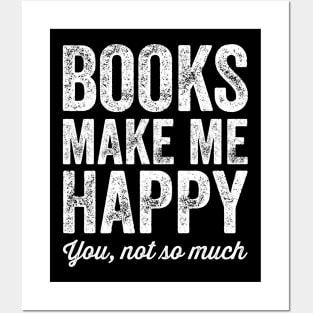 Books make me happy Posters and Art